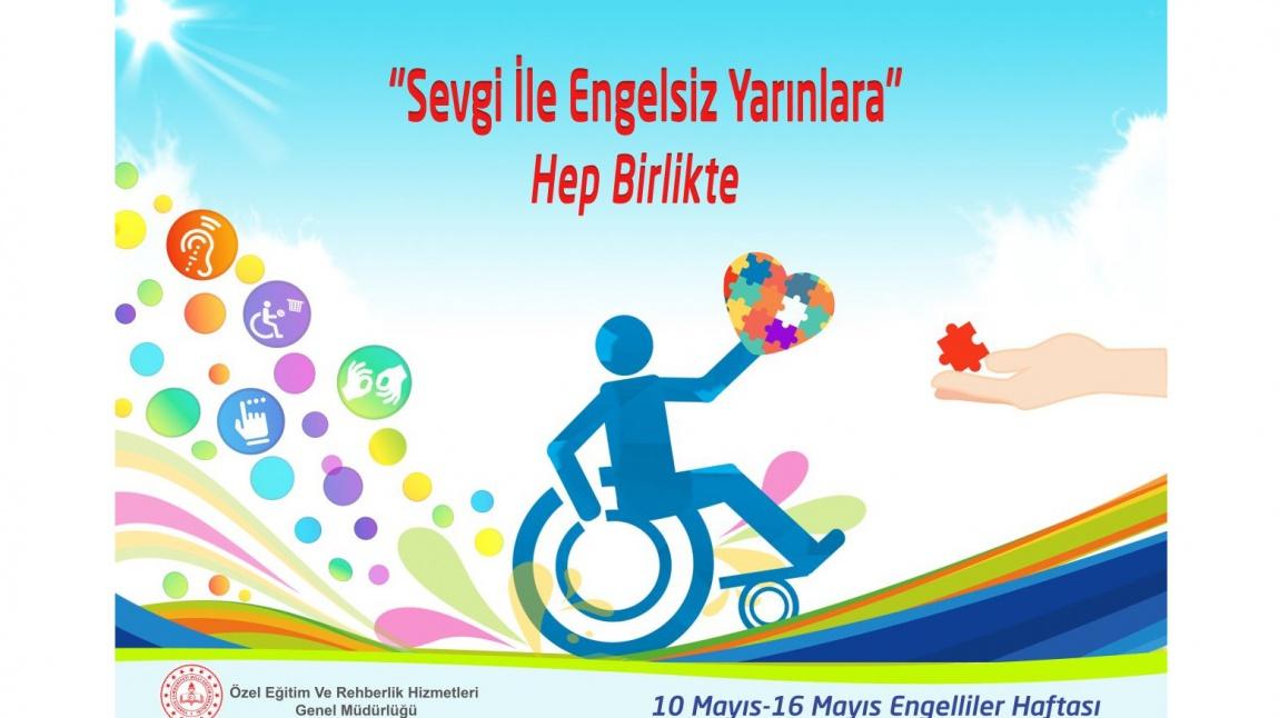 10-16 Mayıs Engelliler Haftası (Farkındalık Poster-Video)